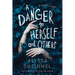 A Danger to Herself and Others