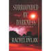 Surrounded by Darkness