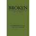 Broken: Returning in Desperation to the Cross