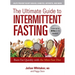 The Ultimate Guide to Intermittent Fasting: Burn Fat Quickly with the Mini-Fast Diet