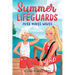 Summer Lifeguards: Piper Makes Waves