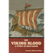 The Viking Blood: A Story of Seafaring