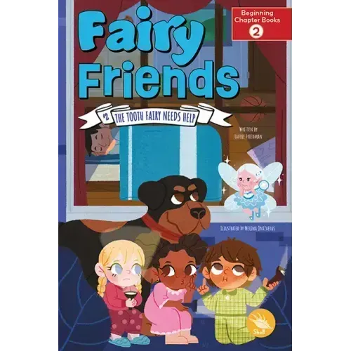 The Tooth Fairy Needs Help