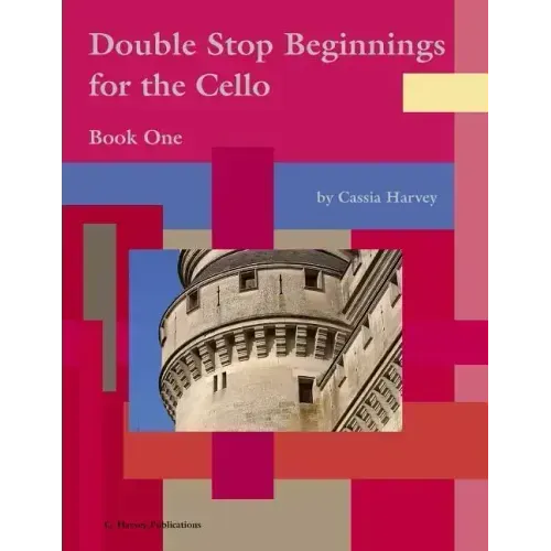 Double Stop Beginnings for the Cello, Book One