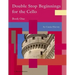 Double Stop Beginnings for the Cello, Book One