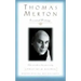 Thomas Merton: Essential Writings