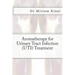 Aromatherapy for Urinary Tract Infection (UTI) Treatment