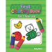 First Coloring Book For 1 Year Old: The perfect first coloring book for your child! Toddlers and kids 1 to 3 years old. Simple Way to Learn the Essent