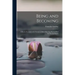Being and Becoming; a Book of Lessons in the Science of Mind Showing How to Find the Personal Spirit