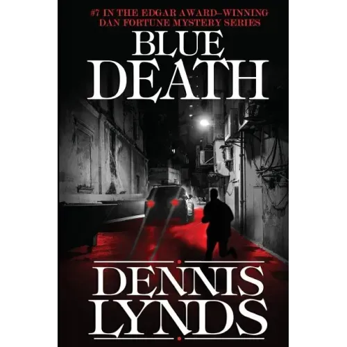 Blue Death: #7 in the Edgar Award-winning Dan Fortune mystery series