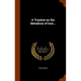 A Treatise on the Metallury of Iron ..