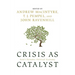 Crisis as Catalyst