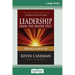 Leadership from the Inside Out: Becoming a Leader for Life (Third Edition) (16pt Large Print Edition)
