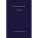 The Melchizedek Bible, Volume 5: The Gospel of Christ
