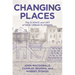 Changing Places: The Science and Art of New Urban Planning