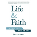 Life & Faith: from This is it? to This is it!