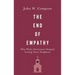 The End of Empathy: Why White Protestants Stopped Loving Their Neighbors