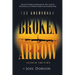 The Goldsboro Broken Arrow - Second Edition: The B-52 Crash of January 24, 1961, and Its Potential as a Tipping Point for Nuclear War
