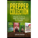 Prepper Collection: 4 Books in one to Help You Prepare for Disaster