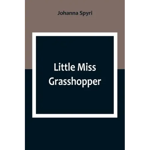 Little Miss Grasshopper
