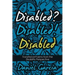 Disabled? Disabled! Disabled: Transitional Poems from the Disability Perspective