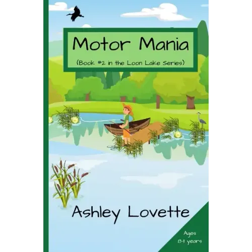 Motor Mania: Book #2 in the Loon Lake series