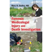Forensic Medicolegal Injury and Death Investigation