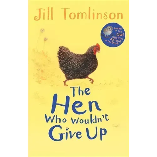 The Hen Who Wouldn't Give Up