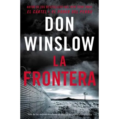 The Border / La Frontera: Una Novela