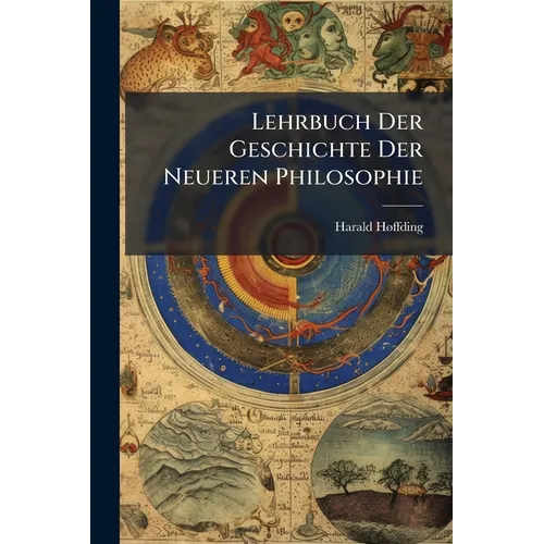 Lehrbuch Der Geschichte Der Neueren Philosophie