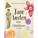 Jane Austen for Children: And Adults