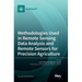 Methodologies Used in Remote Sensing Data Analysis and Remote Sensors for Precision Agriculture
