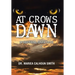 At Crows Dawn: Spiritual Darkness