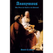 Anonymous: Who Wrote the Epistle to the Hebrews?