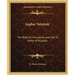 Sepher Yetzirah: The Book of Formation and the 32 Paths of Wisdom