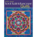 Ricky Tims' Kool Kaleidoscope Quilts-Print-on-Demand-Edition: Simple Strip-Piecing Technique for Stunning Results