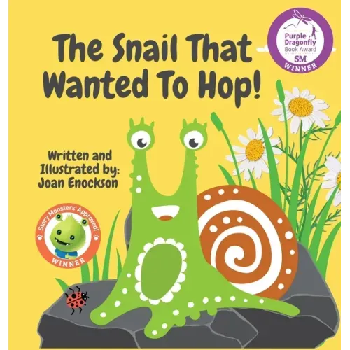 The Snail That Wanted To Hop!