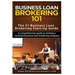 Business Loan Brokering 101: The #1 Business Loan Brokering Start-Up Guide