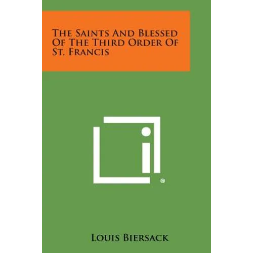 The Saints and Blessed of the Third Order of St. Francis