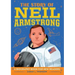 The Story of Neil Armstrong: An Inspiring Biography for Young Readers