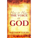 How to Hear the Voice of God