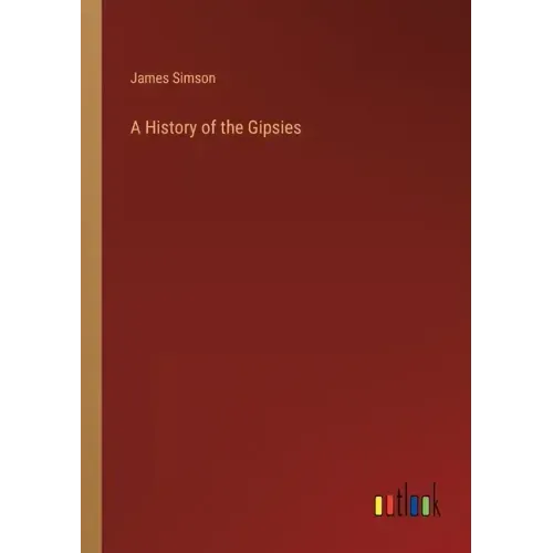 A History of the Gipsies