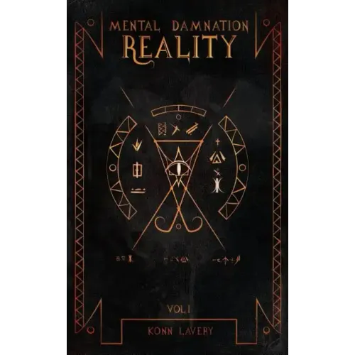 Reality: Part 1 of Mental Damnation