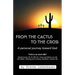 From the Cactus to the Cross: A Personal Journey Toward God