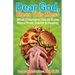 Dear God, Bless This Mess: What Christians Should Know About Food, Health & Healing