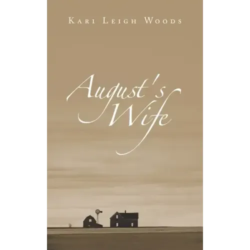 August's Wife