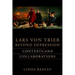 Lars Von Trier Beyond Depression: Contexts and Collaborations