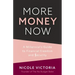 More Money Now: A Millennial's Guide to Financial Freedom and Security (Budgeting Book)