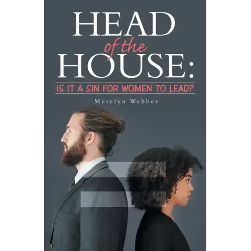 Head of the House: Is It a Sin for Women to Lead?