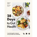 28 Days to Gut Health: A Practical Guide to Improve Your Gut Health and Well-Being
